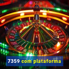 7359 com plataforma